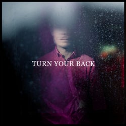 Turn Your Back - Single