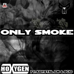 Only Smoke