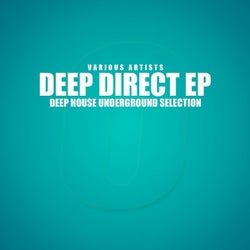 Deep Direct (Deep House Underground Selection)