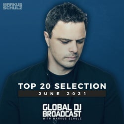 Global DJ Broadcast - Top 20 June 2021