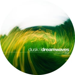 Dusk / Dreamwaves