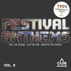 Festival Anthems Vol. 8