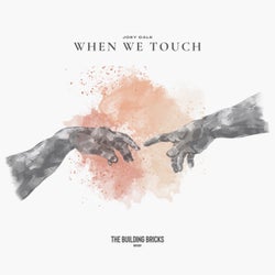 When We Touch