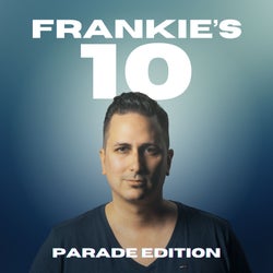 FRANKIE'S 10 - AUGUST 2024 PARADE EDITION