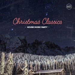 Christmas Classics House Music Party