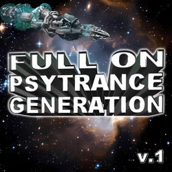 Full On Psytrance Generation, Vol. 1