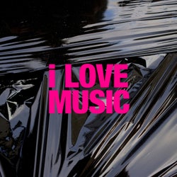 I Love Music