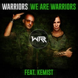 We Are Warriors (feat. Kemist)