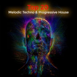 Top 20 Melodic Techno & Progressive House