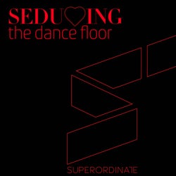 Seducing the Dancefloor, Vol. 12