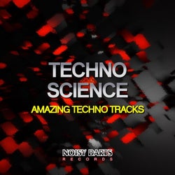 Techno Science (Amazing Techno Tracks)