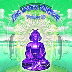 Goa Trance Missions, Vol. 10