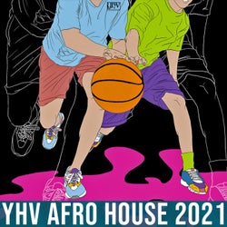 YHV Afro House 2021