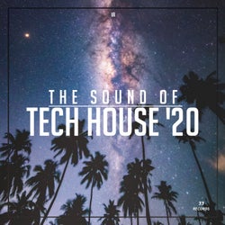 The Sound Of Tech House '20