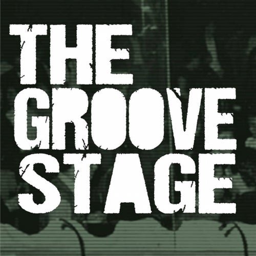 The Groove Stage