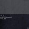 Old Progressive House, Vol. 3