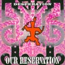 Our Reservation