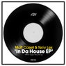 In Da House EP