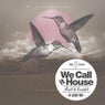 We Call It House - Autumn Deep Choices