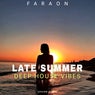 Late Summer Deep House Vibes