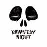 Dawn Day Night EP