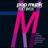 Pop Muzik 30Th Anniversary Remixes (Bonus Edition)