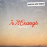 Is It Enough (Austin Ato Remix)