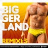 Biggerland (Remixes)