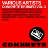 Conkrete Remixed Vol.3