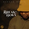 Break Down