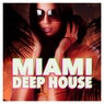 Miami Deep House