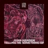 Telling Me Something EP