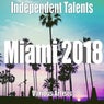 Independent Talents Miami 2018