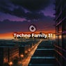 Techno Family 31