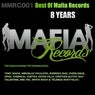 Best of Mafia Records 8 Years