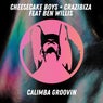 Cheesecake Boys, Crazibiza, Ben Willis - Calimba Groovin