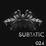 Subtatic 024