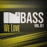 In Bass We Love, Vol.01