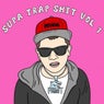 Supa Trap Shit, Vol. 1