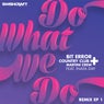 Do What We Do (Remix EP 1)