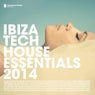 Ibiza Tech House Essentials 2014