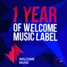 1 Year of Welcome Music Label