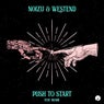 Push To Start (feat. No/Me)