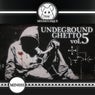 Undeground Ghetto, Vol. 5