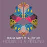 House Is A Feeling