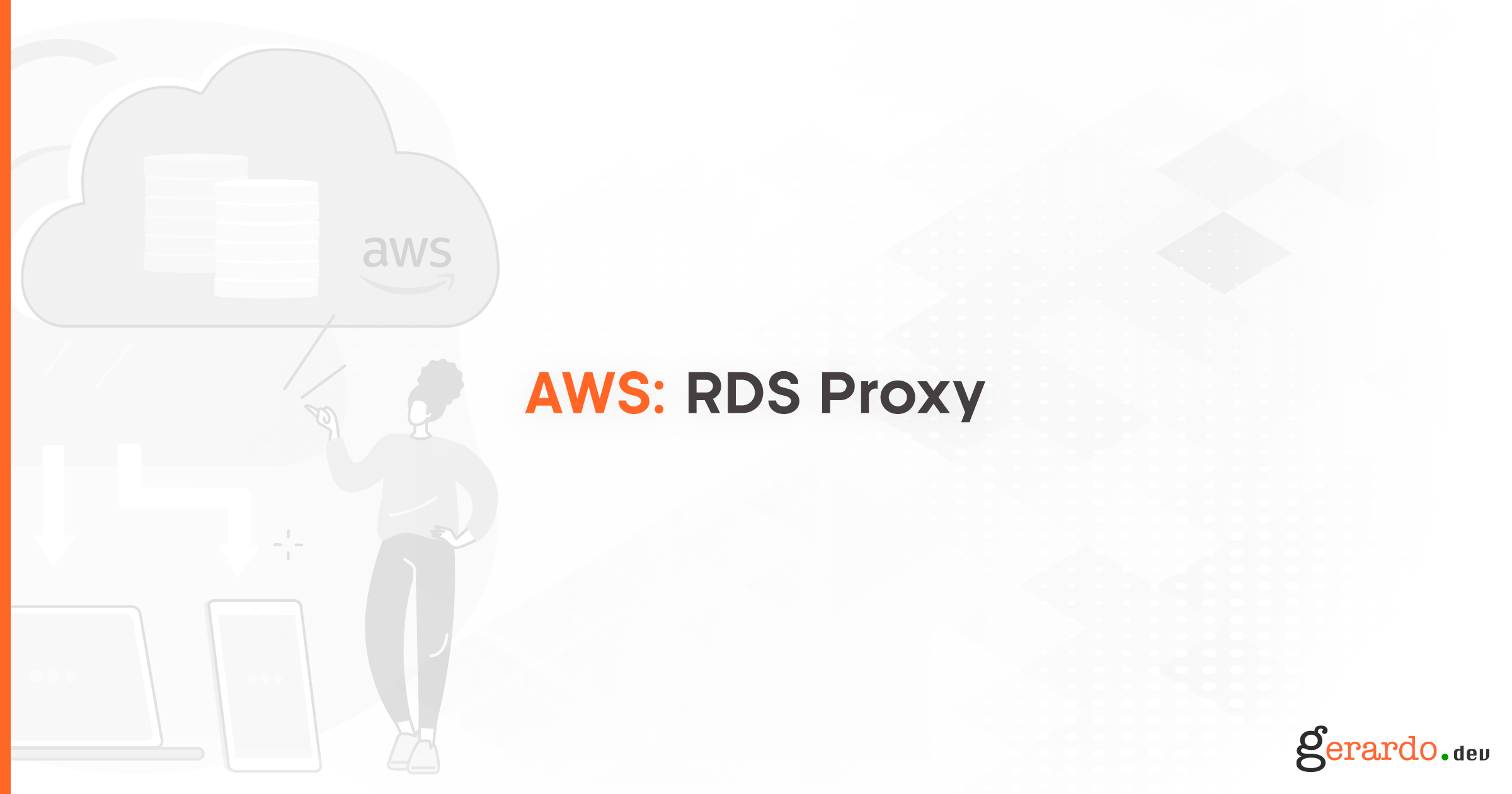 AWS RDS Proxy: una comparativa