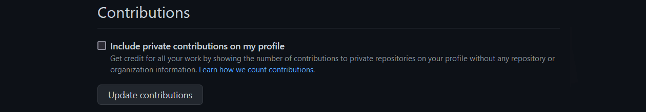 Enable "Include private contributions on my profile"](/.github/readme/imgs/setup_private_contributions.light.png#gh-light-mode-only) ![Enable "Include private contributions on my profile"