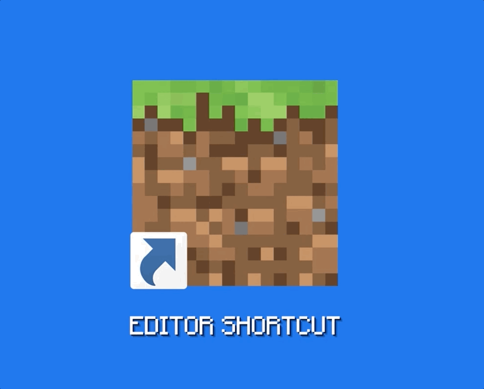 Animation of opening the Editor via the desktop shortcut you created