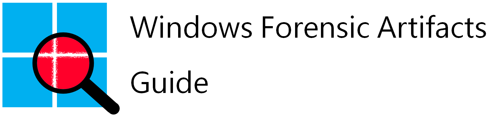 Windows Forensic Artifacts Guide