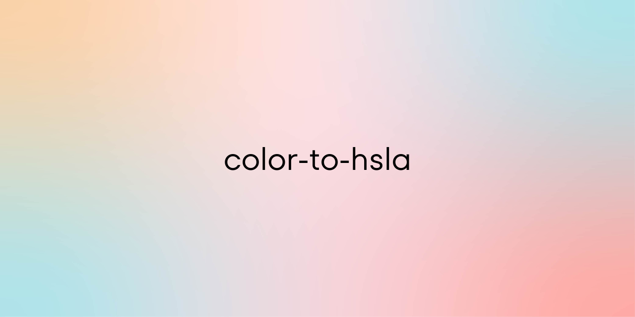 color-to-hsla